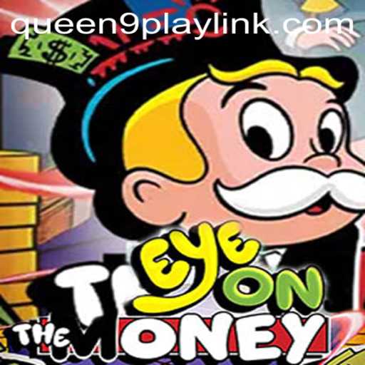 EyeOnTheMoney: The Engaging World of Queen9Play