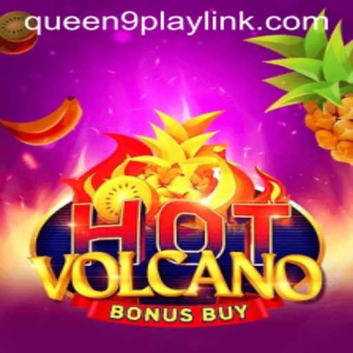 Exploring HotVolcanoBonusBuy: A New Era in Online Gaming with Queen9Play
