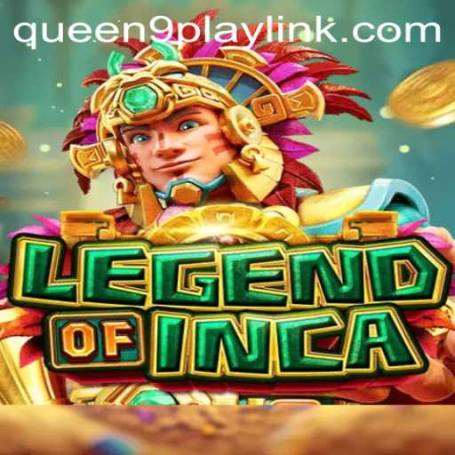Unveiling LegendofInca and the Rise of Queen9Play