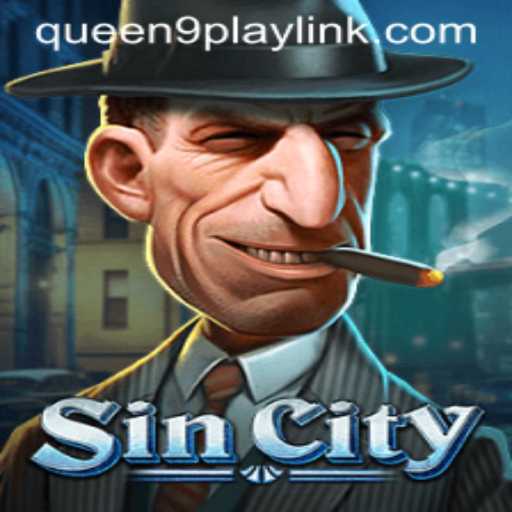 Exploring the Exciting World of SinCity: A Deep Dive Into Queen9Play's Latest Game