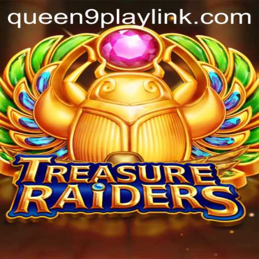 Discover the Exciting World of TREASURERAIDERS: A Game of Strategy and Adventure